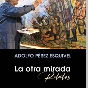 LA OTRA MIRADA - Relatos