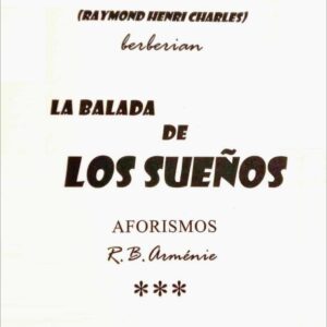 LA BALADA DE LOS SUEÑOS - AFORISMOS