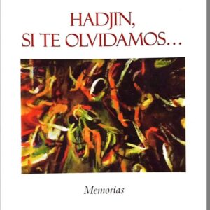 HADJIN, SI TE OLVIDAMOS...