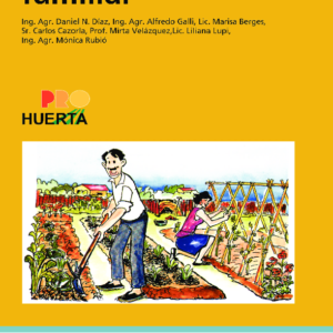 LA HUERTA ORGÁNICA FAMILIAR - INTA