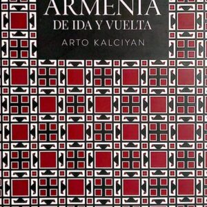 ARMENIA DE IDA Y VUELTA