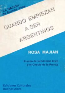 CUANDO EMPIEZAN A SER ARGENTINOS