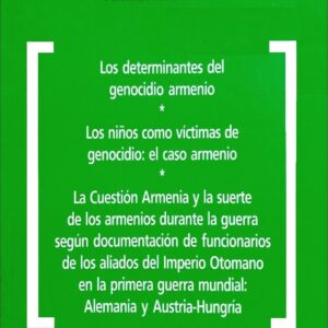 3 DOCUMENTOS SOBRE EL GENOCIDIO TURCO DE ARMENIOS